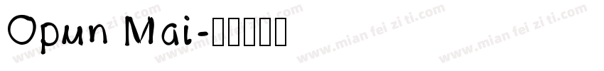 Opun Mai字体转换